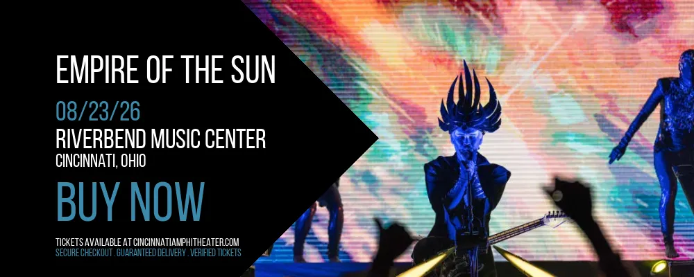 Empire of the Sun at Riverbend Music Center